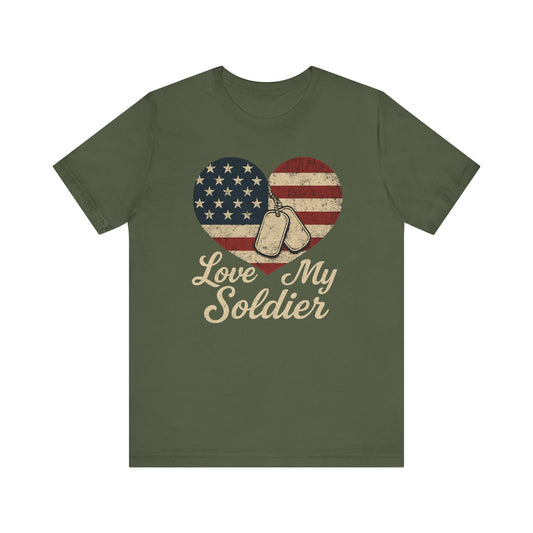 Love My Soldier Tee, Patriotic T-Shirt