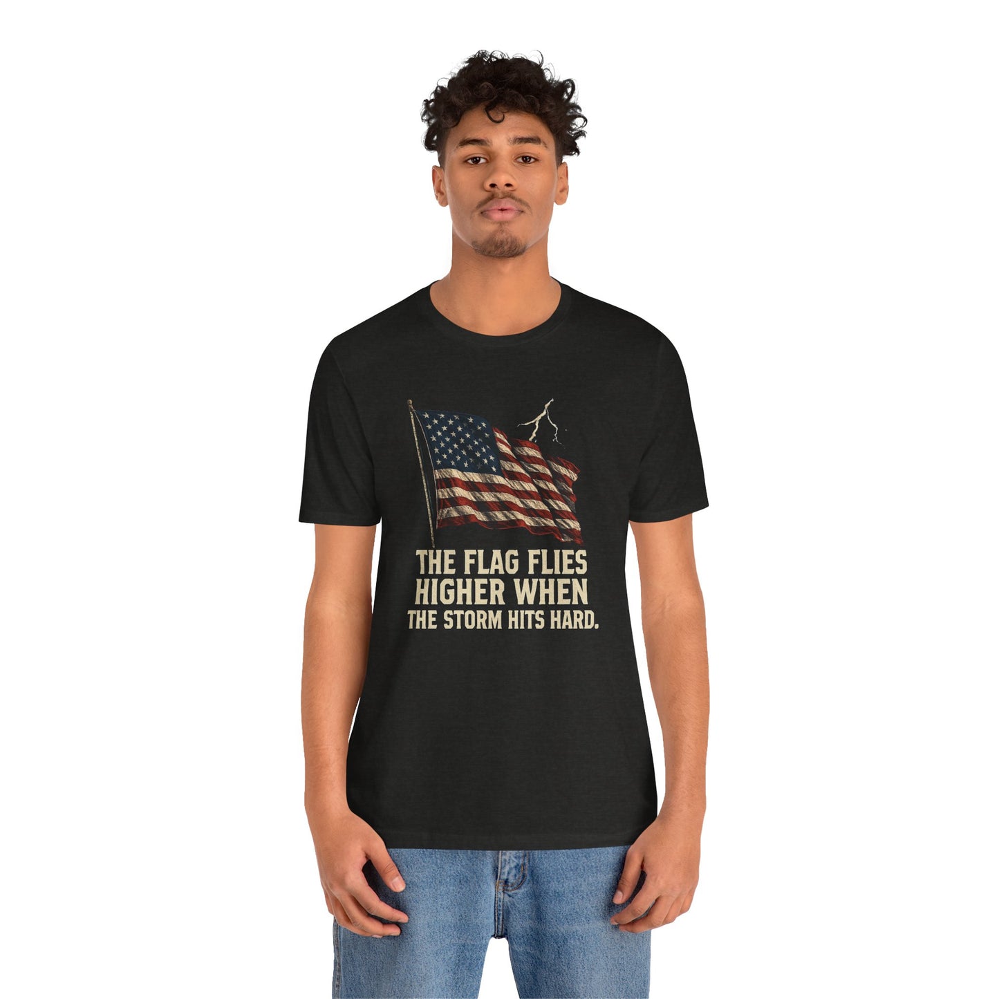 Flag Flies Higher Patriotic Tee