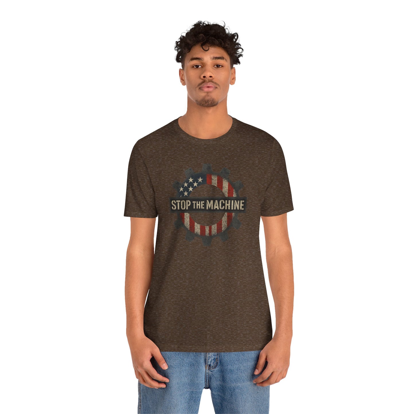 T-Shirt - Stop the Machine Unisex Jersey Short Sleeve Tee