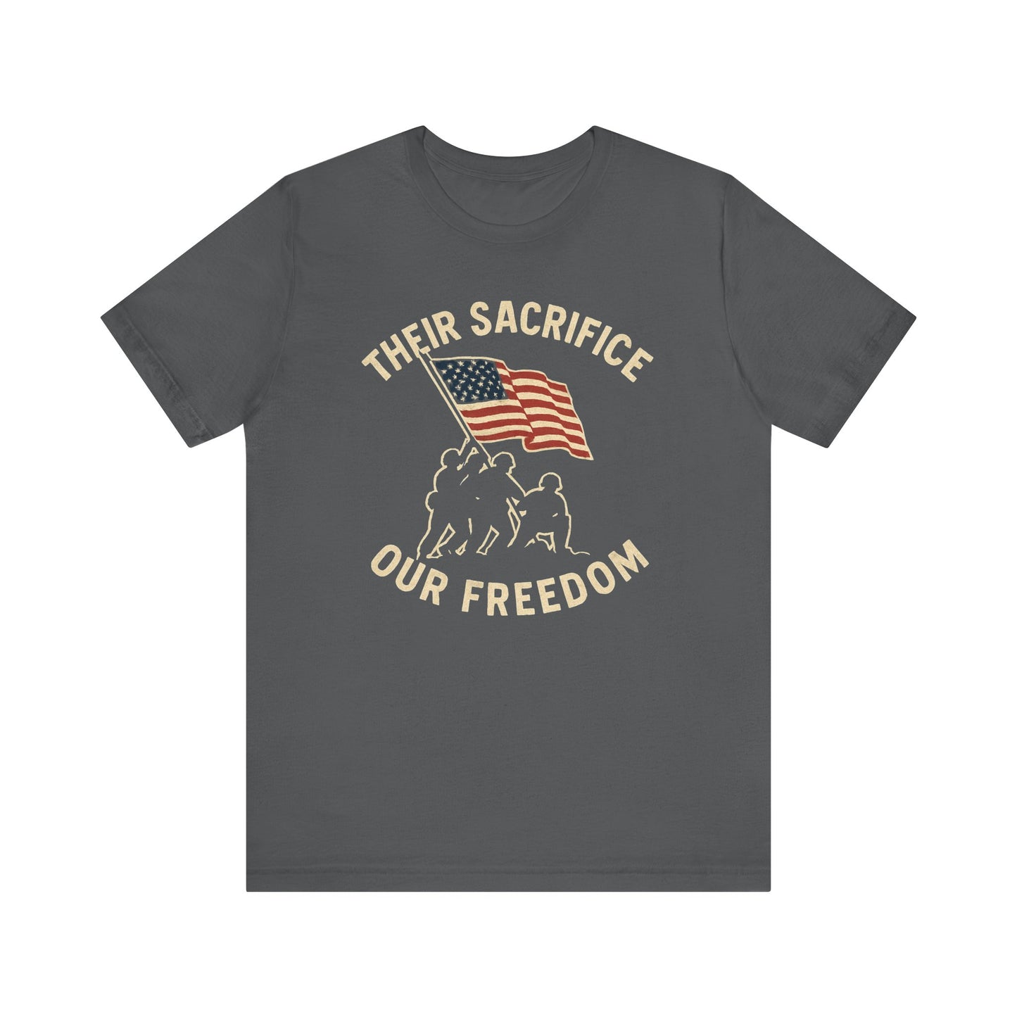 Their Sacrifice, Our Freedom, t-Shirt