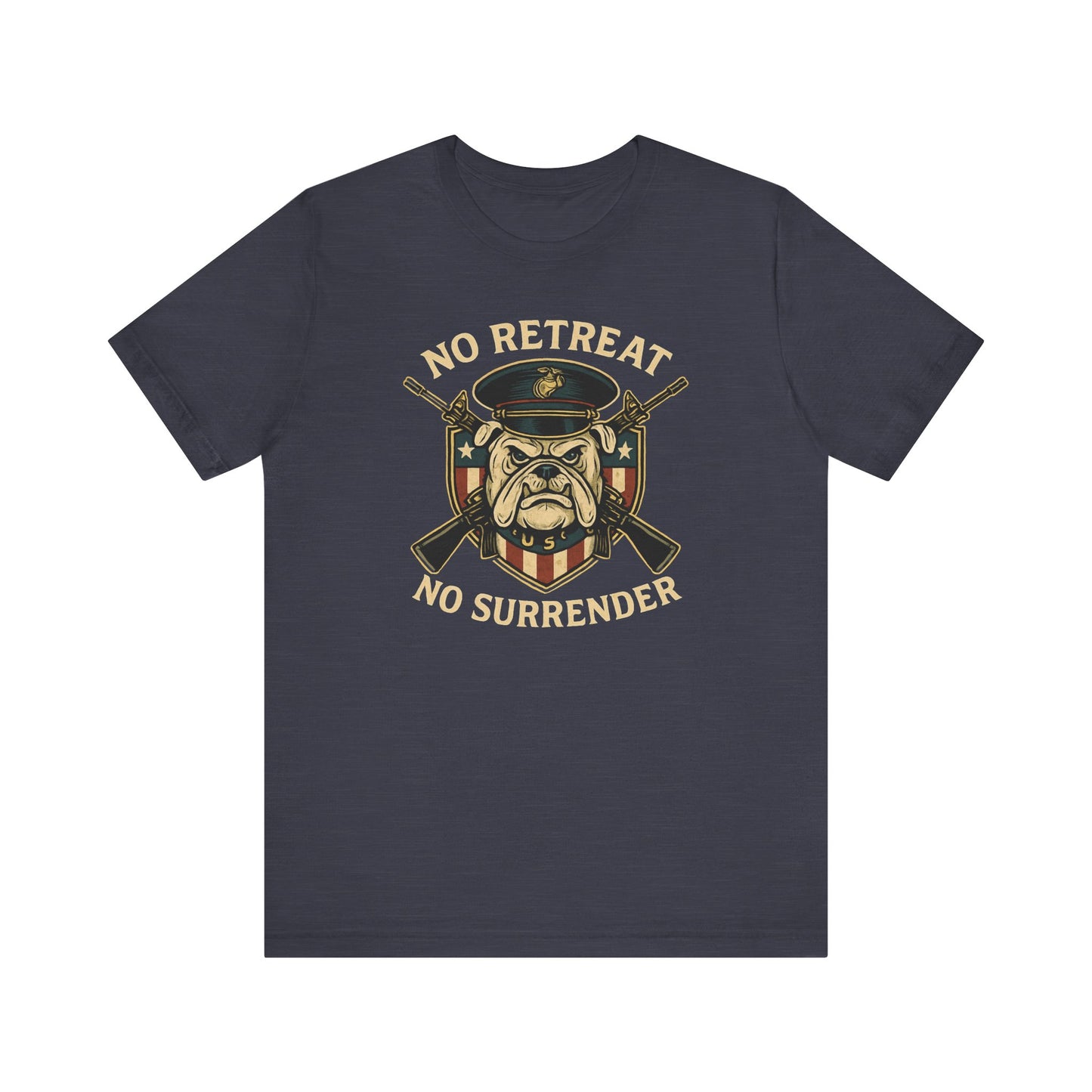 No Retreat No Surrender Marine Tee