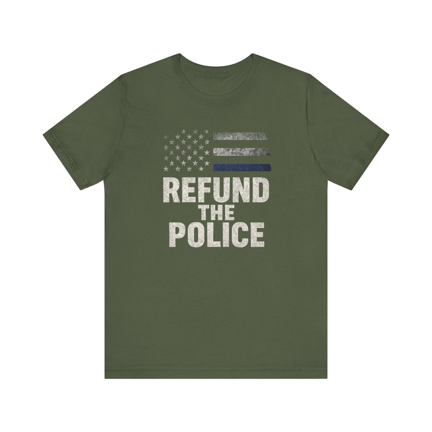 Refund the Police Unisex T-Shirt