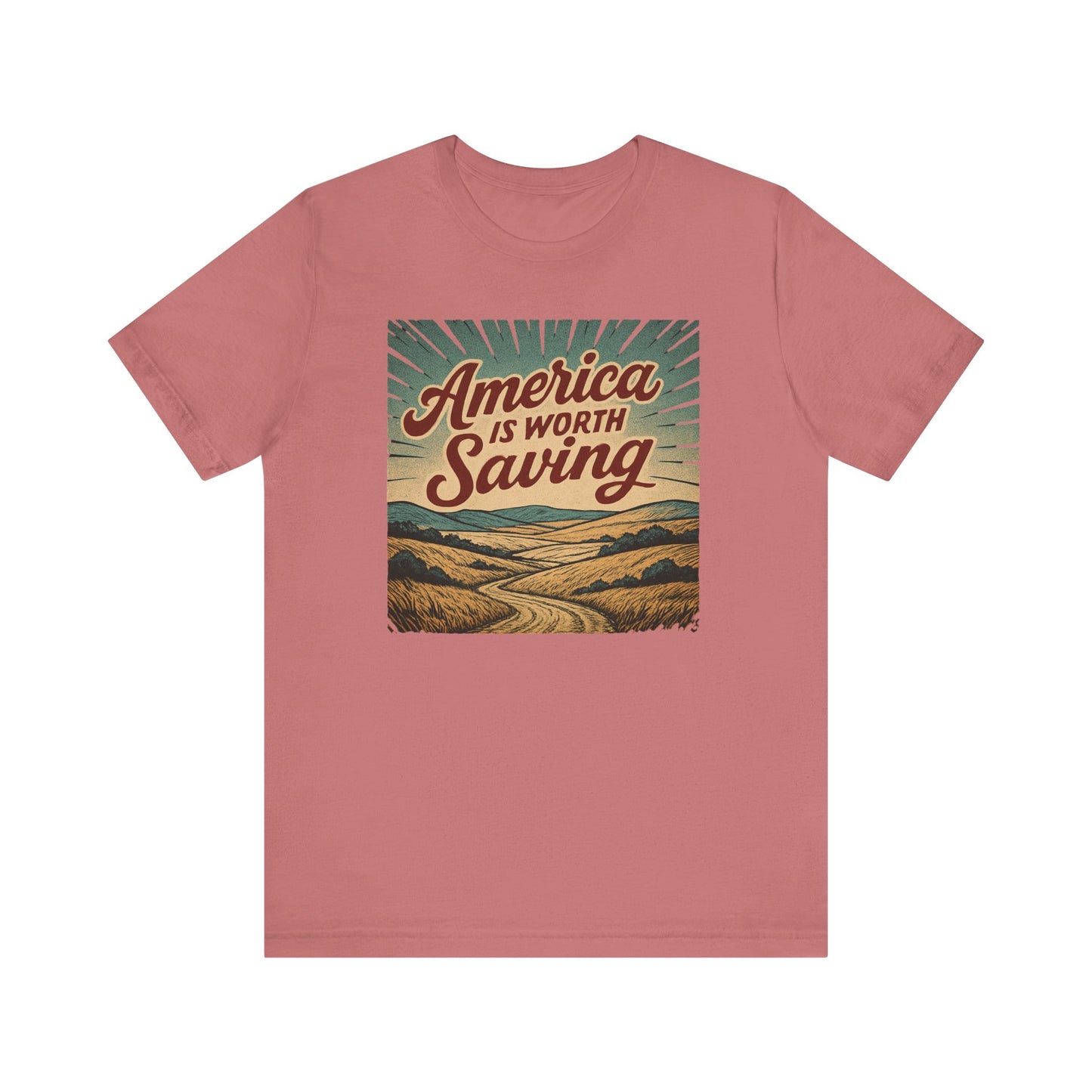 America Is Worth Saving Unisex Tee