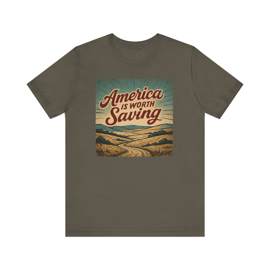 America Is Worth Saving Unisex Tee