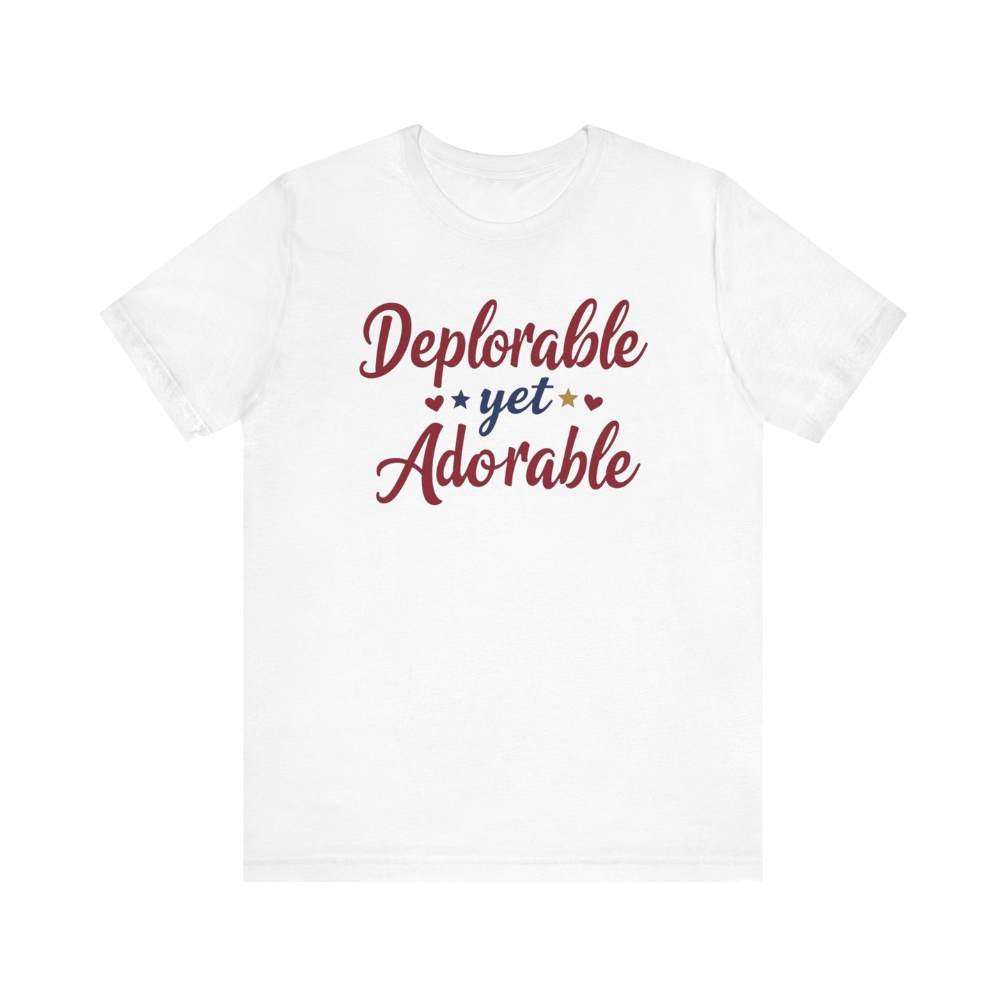 Deplorable Yet Adorable Unisex Jersey Tee - Fun Casual Shirt for Everyday Wear