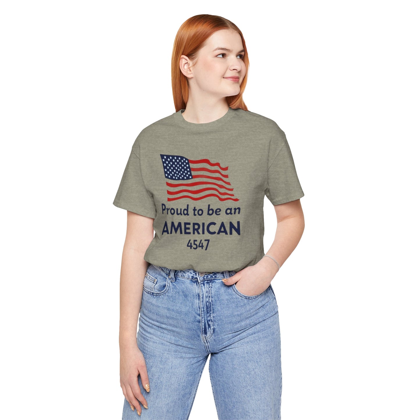 Proud to Be an American Tee - Unisex Short Sleeve T-Shirt