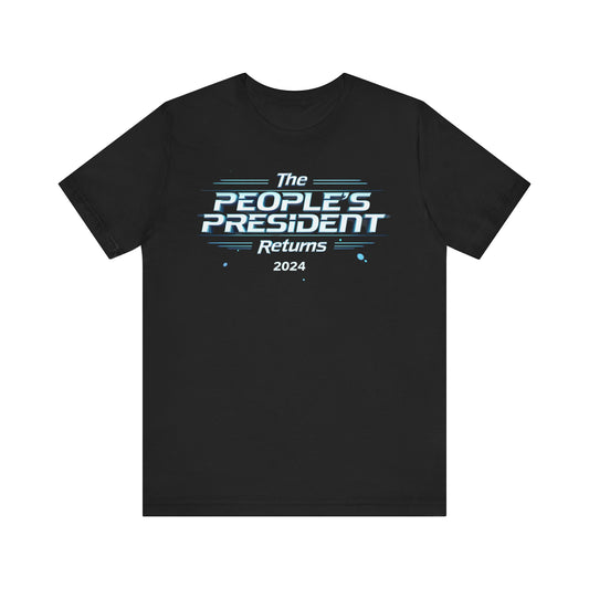 The People's President Returns 2024 Shirt