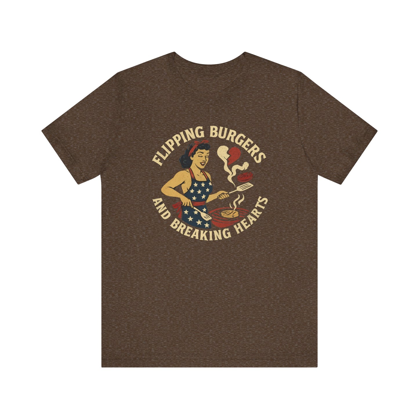Funny Cooking Tee, Flipping Burgers and Breaking Hearts Unisex Shirt
