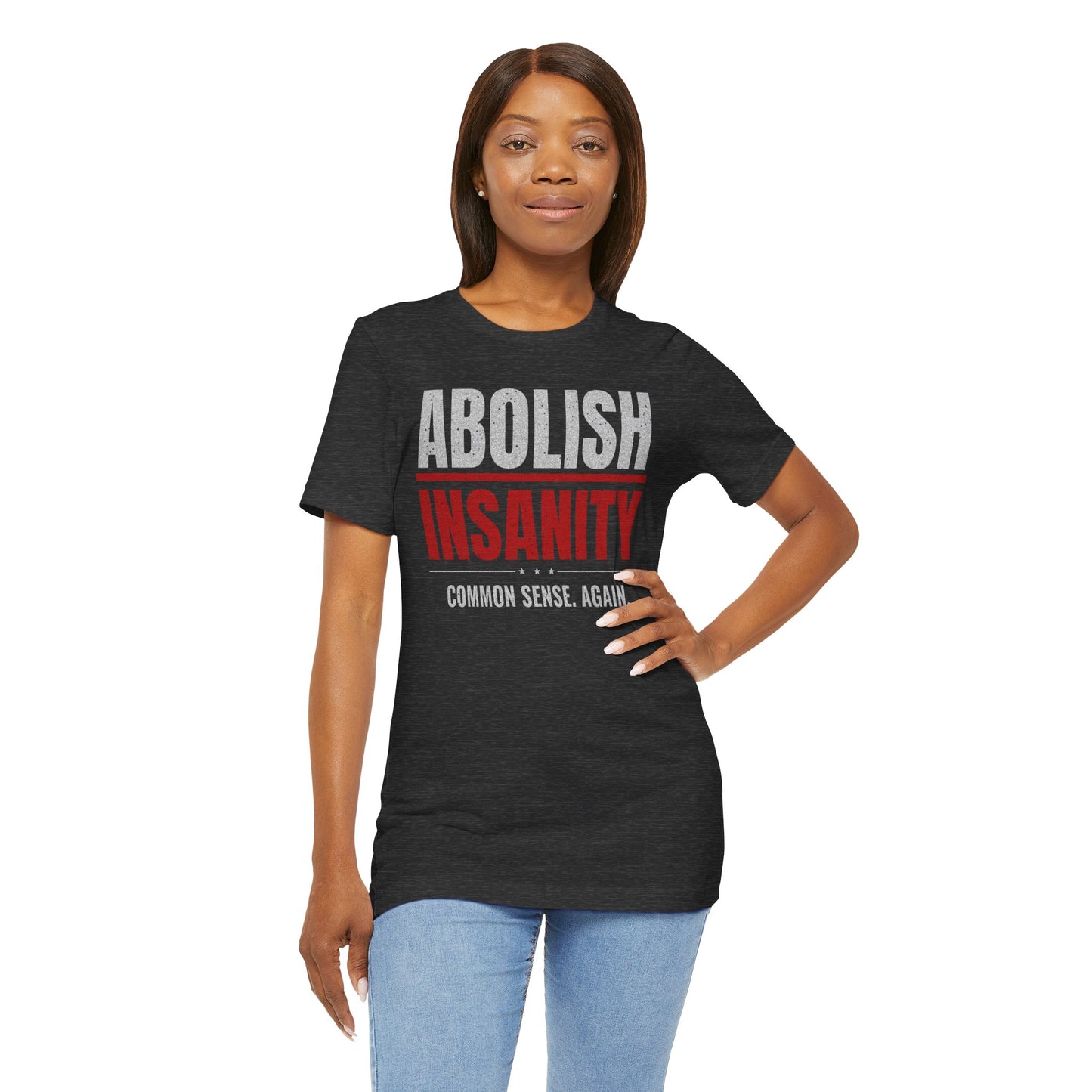 Abolish Insanity T-Shirt