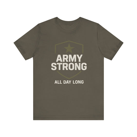 Army Strong All Day Long t-shirt