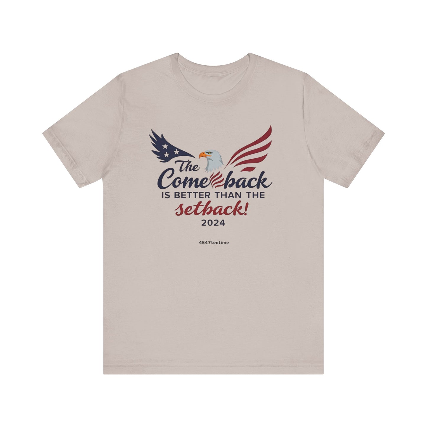 The Comeback Is Better Than the Setback 2024, Motivational Shirt, Gift for Resilience, Casual Wear, Recovery Tee