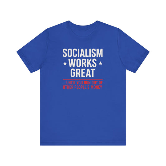 Socialism is Great tshirt
