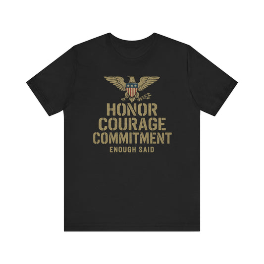 Honor Commitment Courage Tee