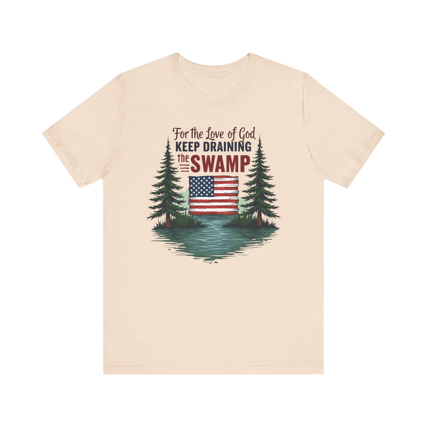 Keep Draining the Swamp T-Shirt, Unisex Tee, Casual Wear
