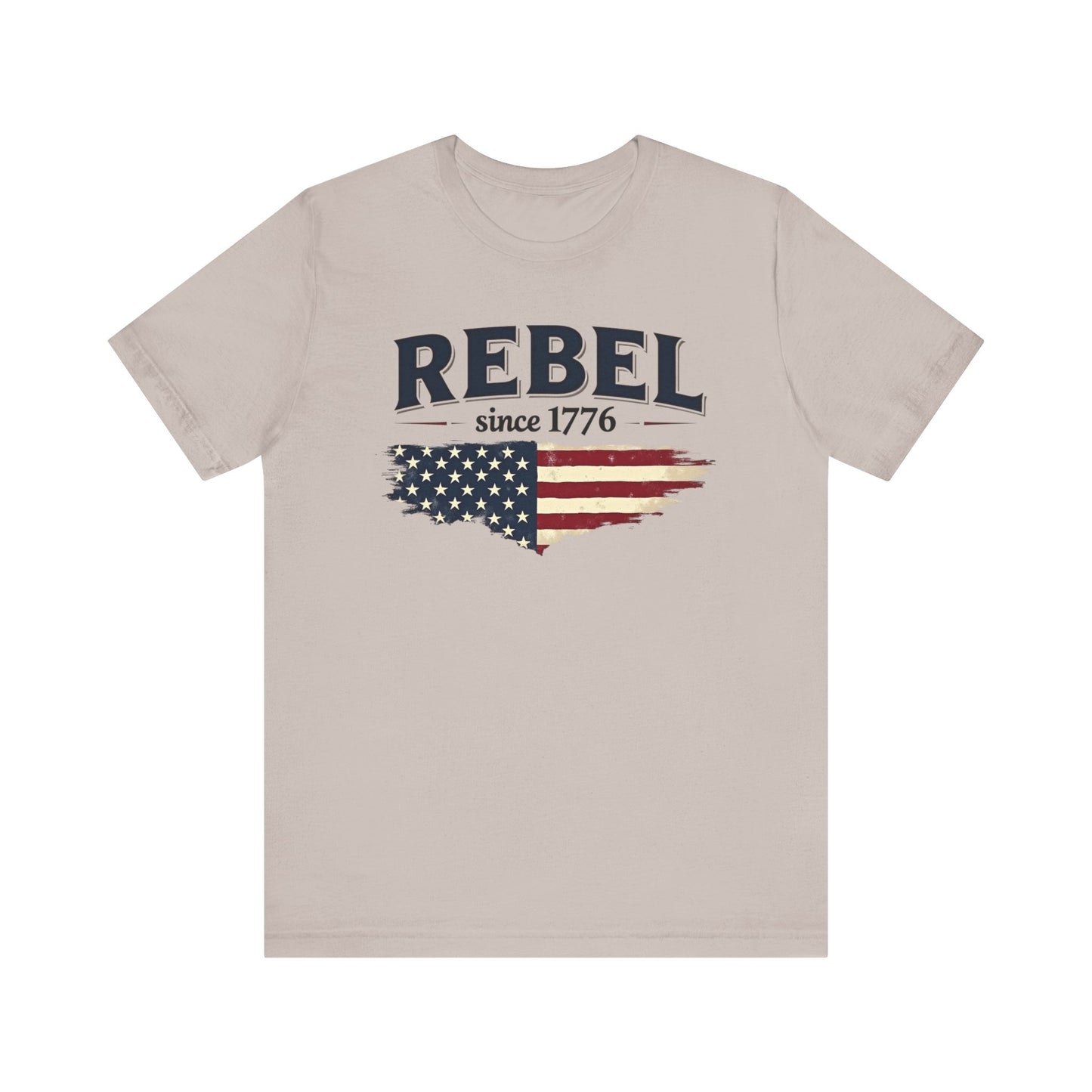 Rebel Since 1776 Tee