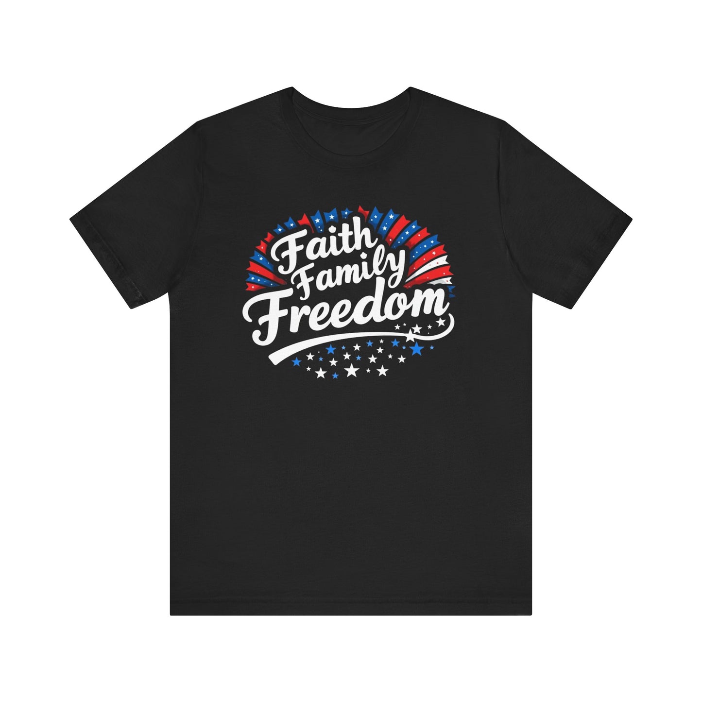 Faith Family and Freedom Tee
