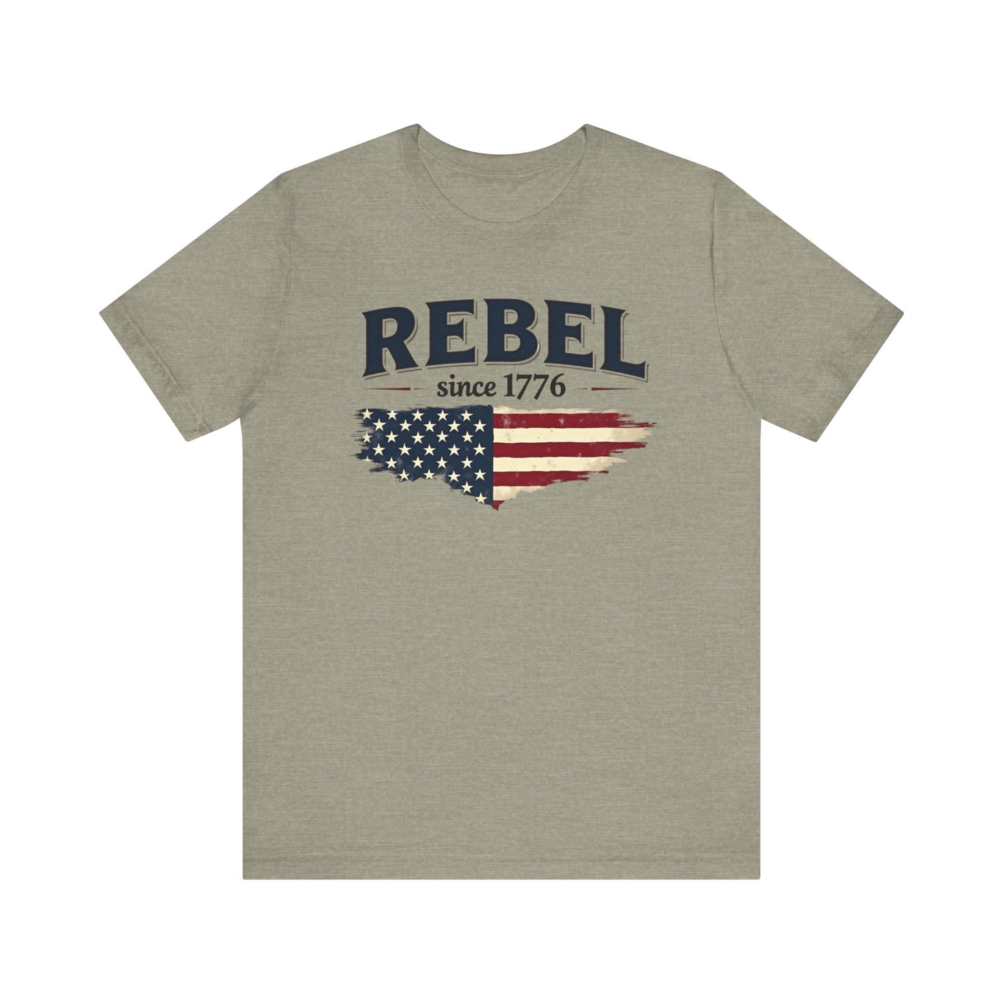Rebel Since 1776 Tee