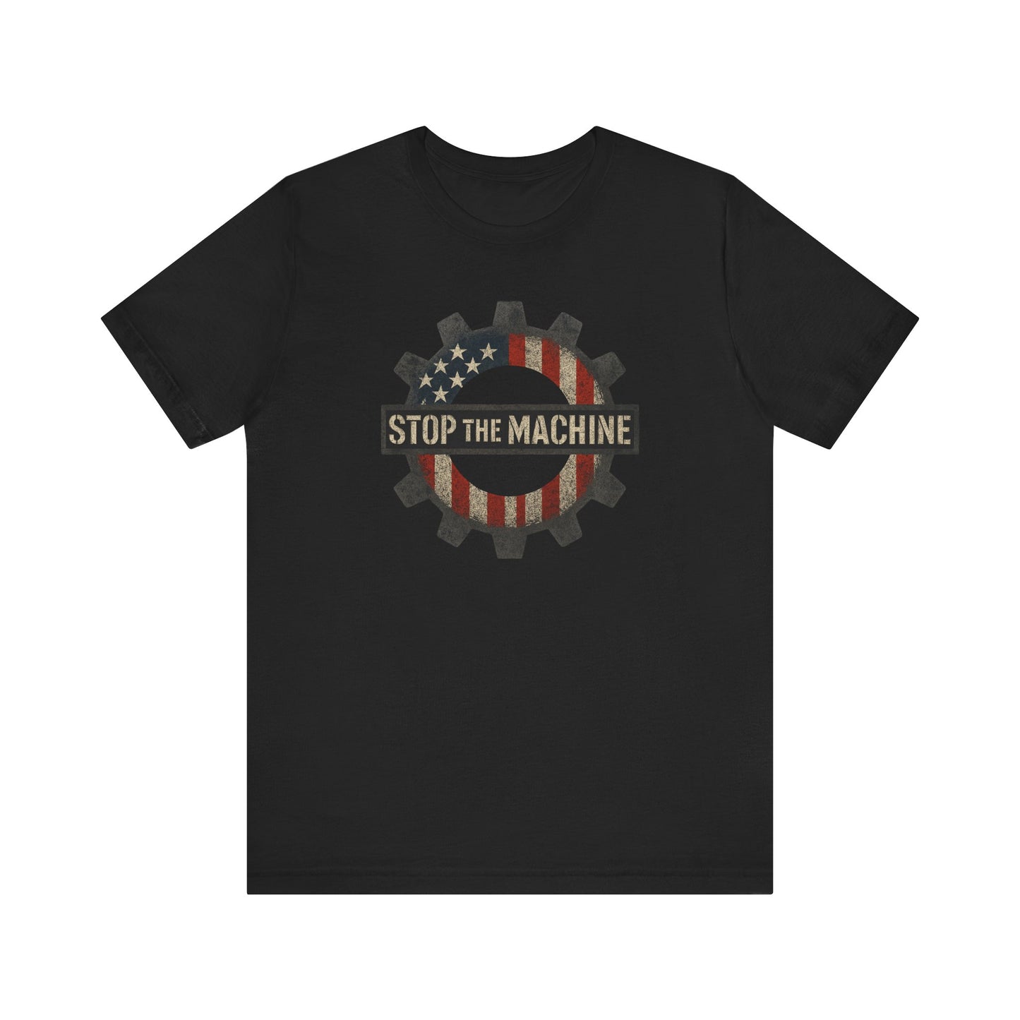 T-Shirt - Stop the Machine Unisex Jersey Short Sleeve Tee