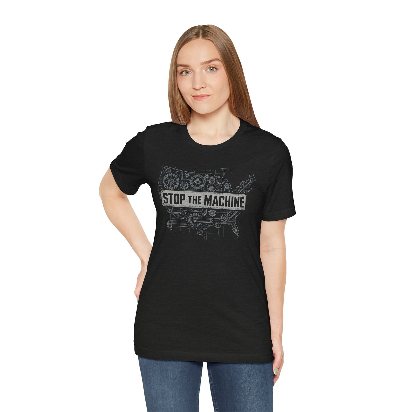 Stop The Machine Statement Shirt, Casual Wear