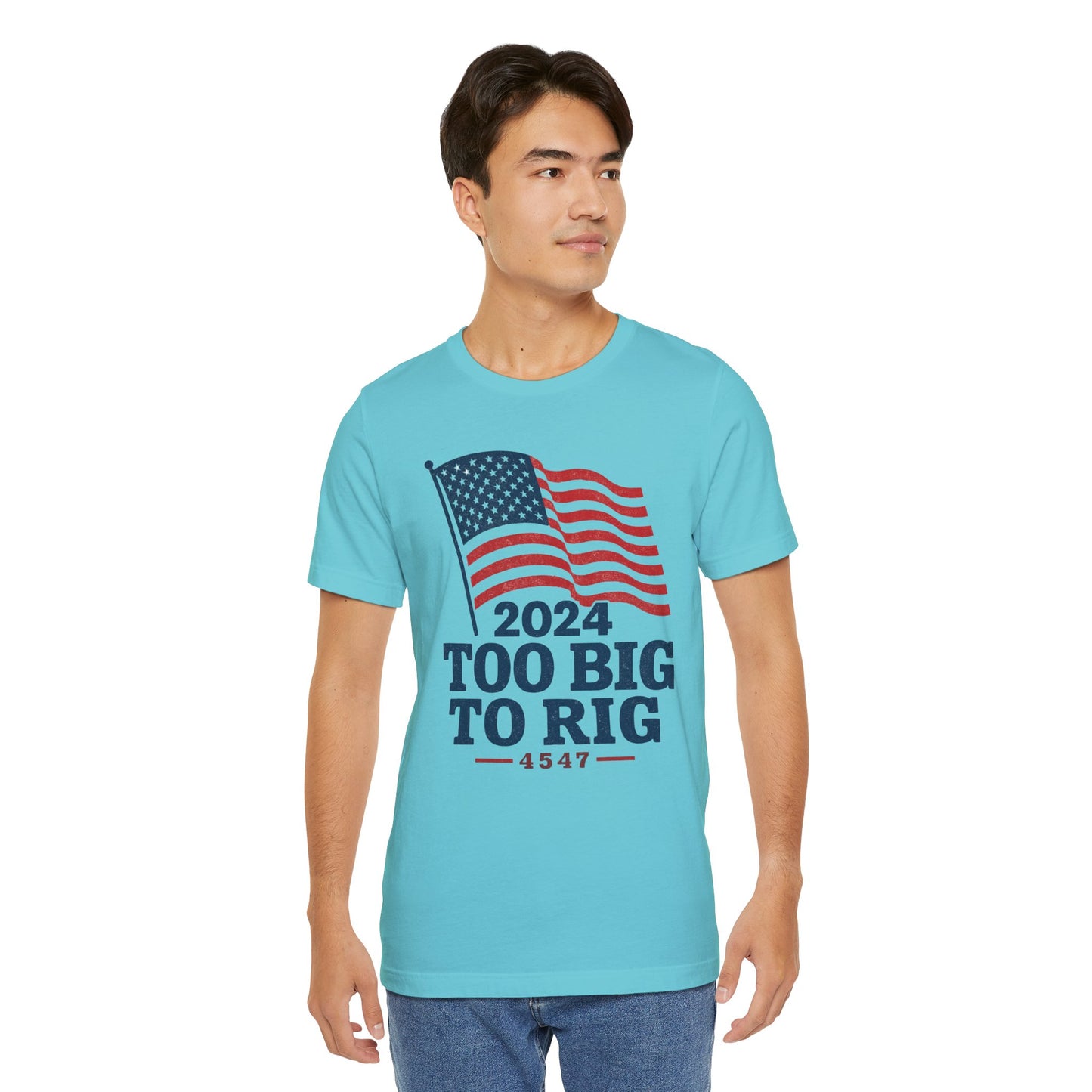 Too Big to Rig tee