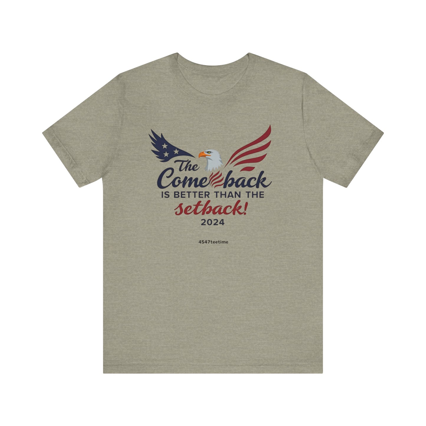 The Comeback Is Better Than the Setback 2024, Motivational Shirt, Gift for Resilience, Casual Wear, Recovery Tee