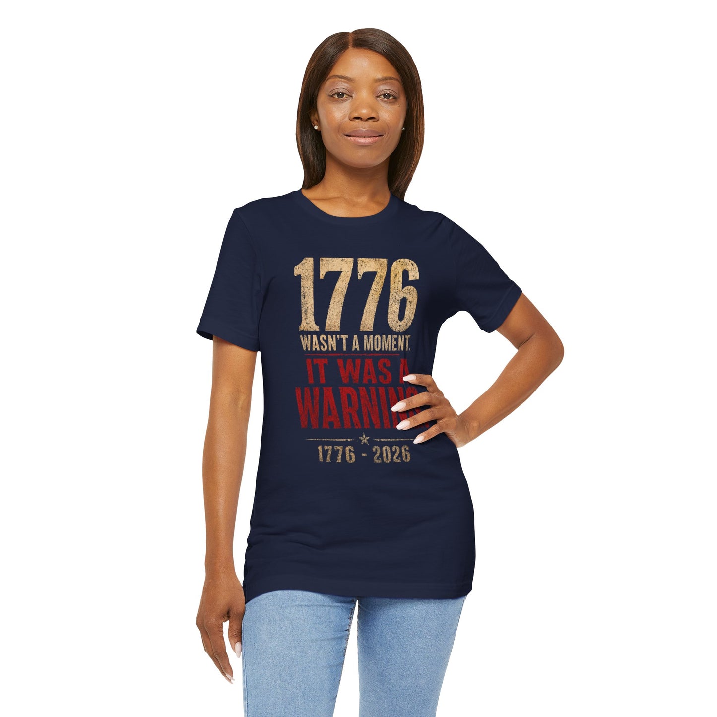 1776 It Was a Warning Tee