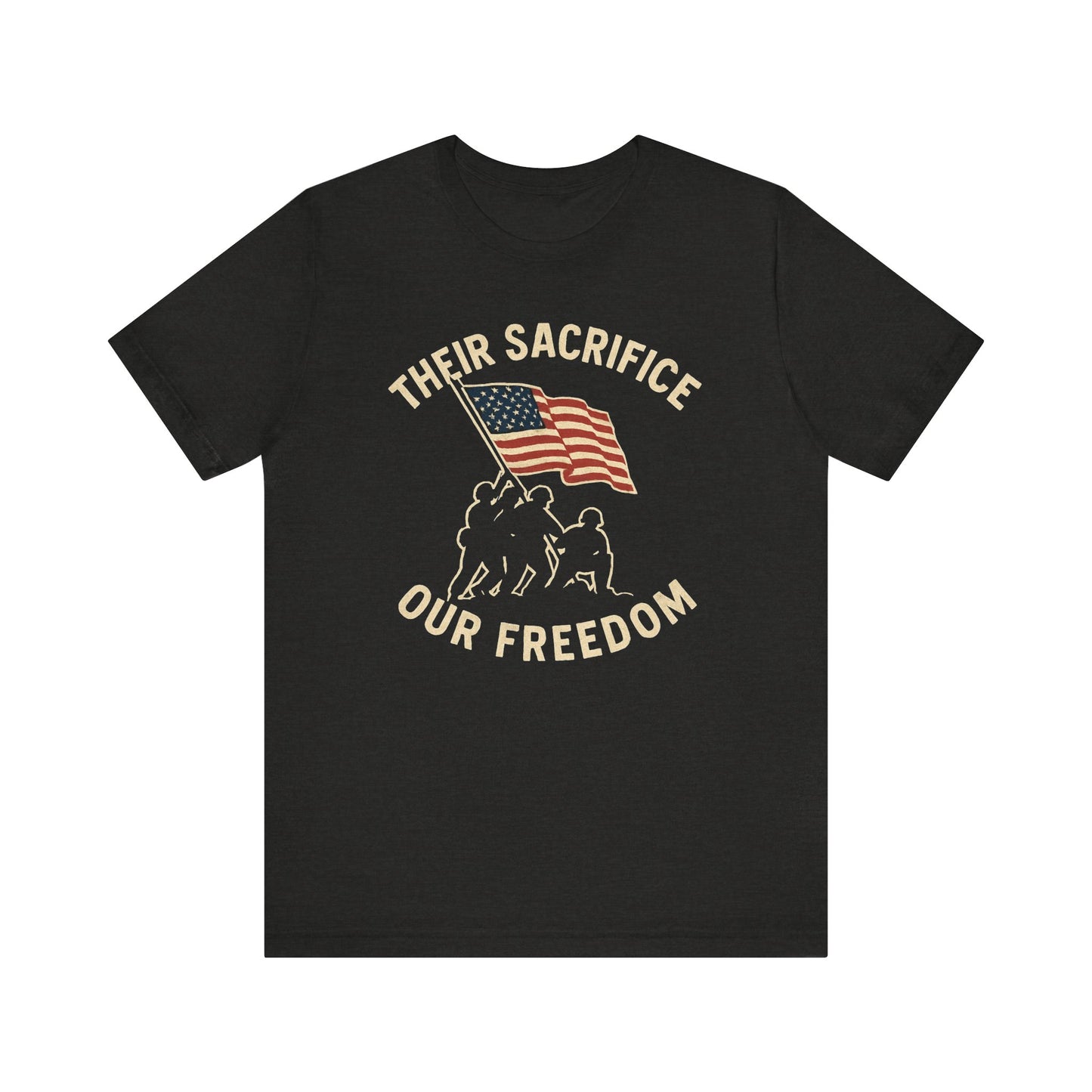 Their Sacrifice, Our Freedom, t-Shirt