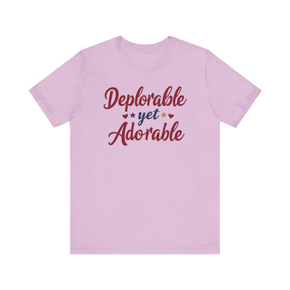 Deplorable Yet Adorable Unisex tee