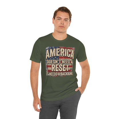 America Doesn't Need a Reset Tee – Patriotic Vintage Flag Graphic T-Shirt