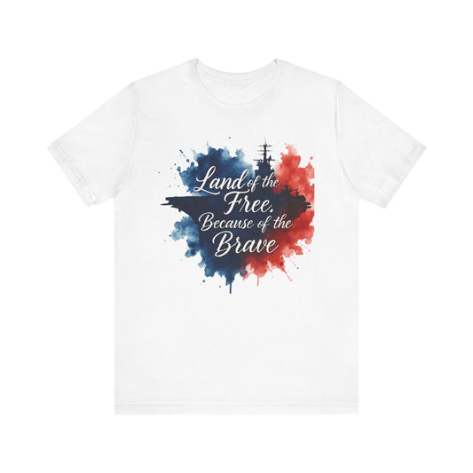 Patriotic Graphic Tee, Unisex Short Sleeve Shirt, Land of the Free Tee, Memorial Day Gift, Independence Day Apparel, Casual Summer Wear