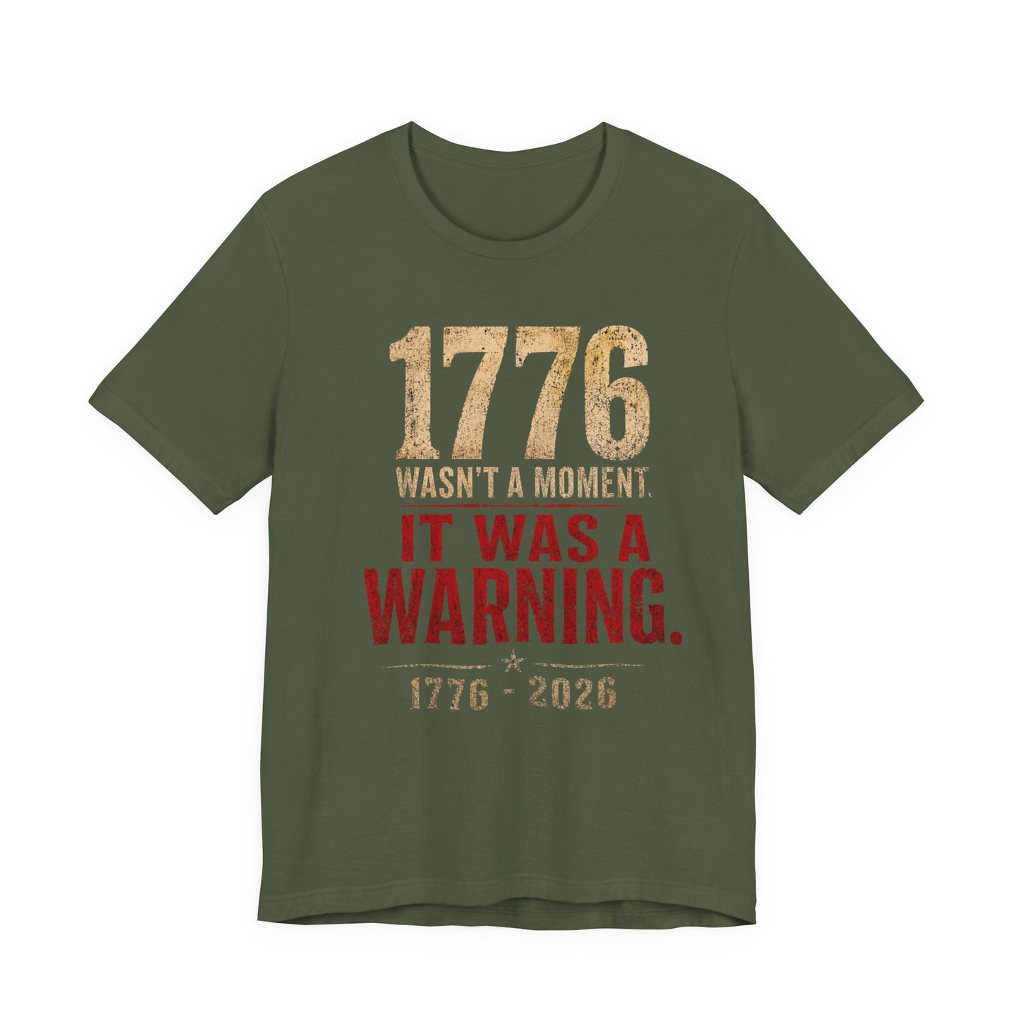 1776 It Was a Warning Tee