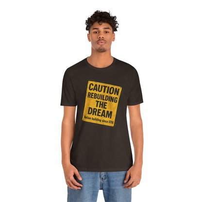 Rebuilding the American Dream Tee