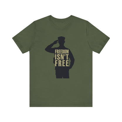 Freedom Isn't Free Unisex Tee