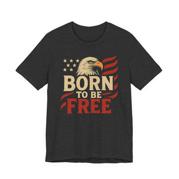 Born to Be Free Eagle T‑Shirt
