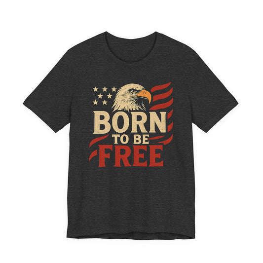 Born to Be Free Eagle T‑Shirt