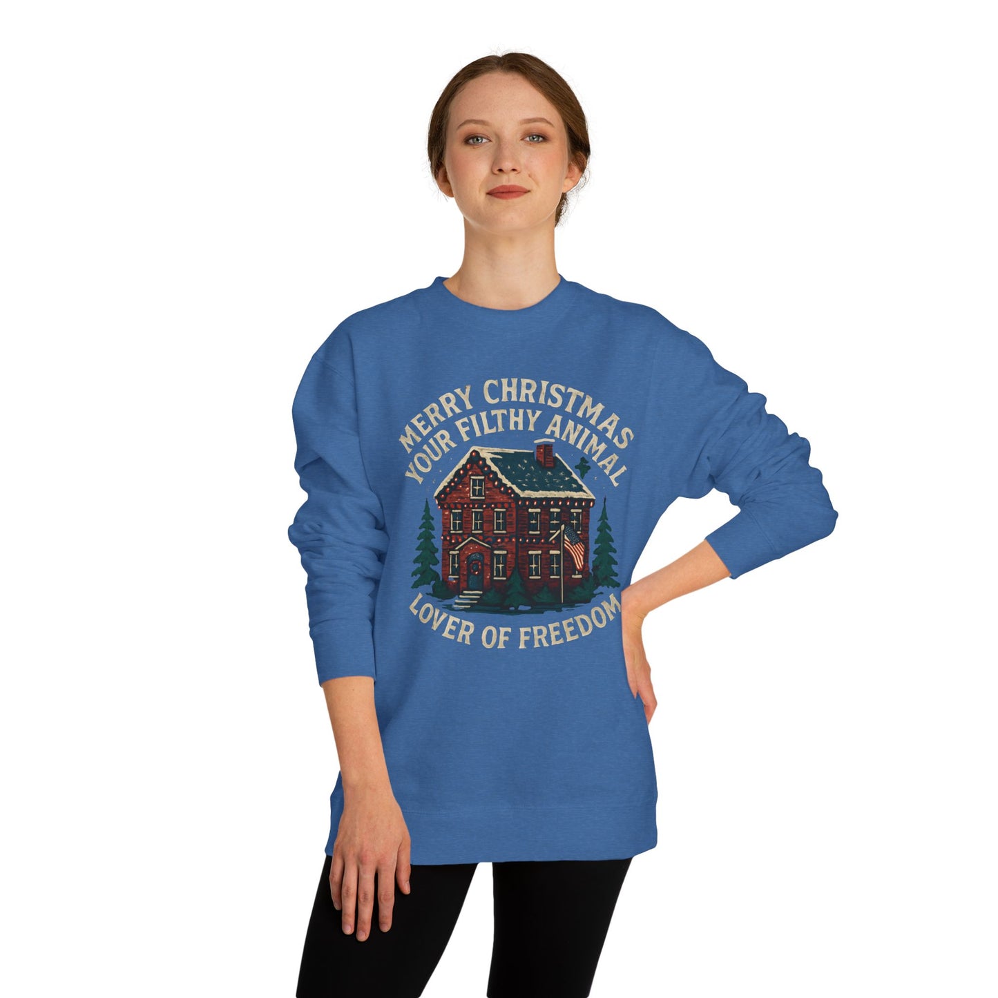 Merry Christmas You Filthy Animal Sweatshirt