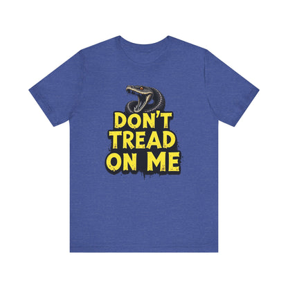 Don't Tread on Me Unisex Tee