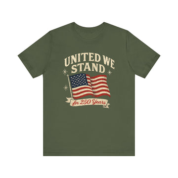 Unisex Tee - 250 Year Anniversary United Country Celebration Shirt