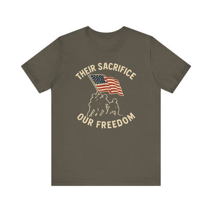 Their Sacrifice, Our Freedom, t-Shirt