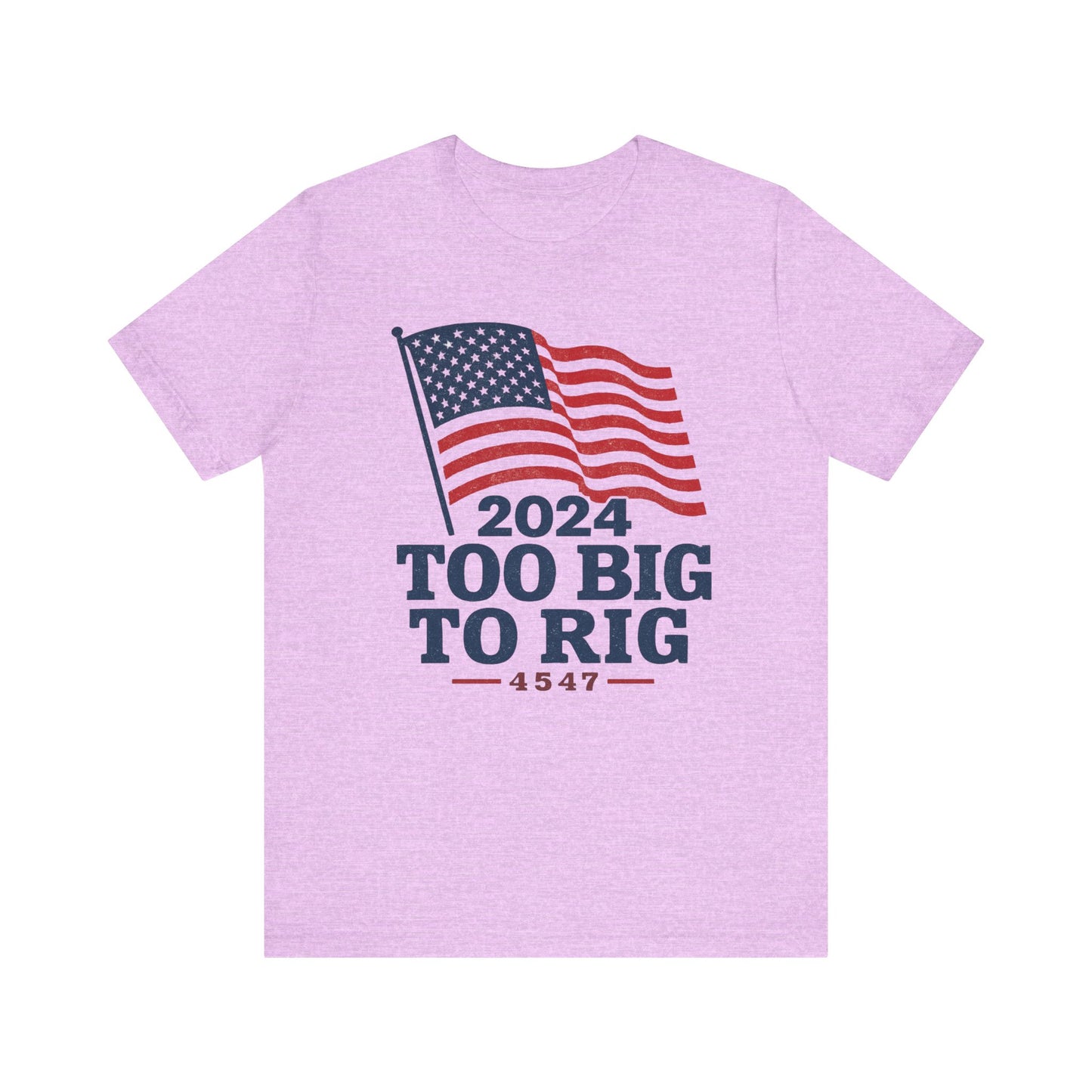 Too Big to Rig tee