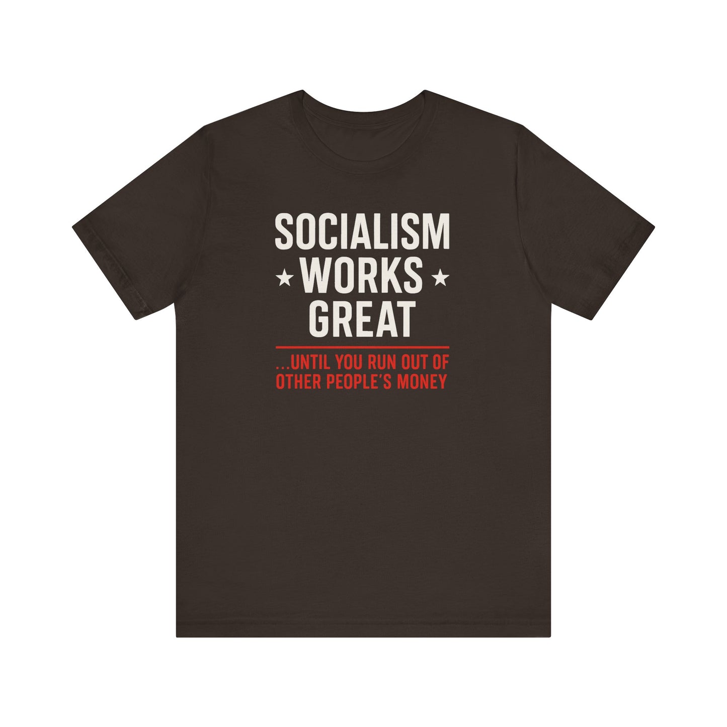 Socialism is Great tshirt
