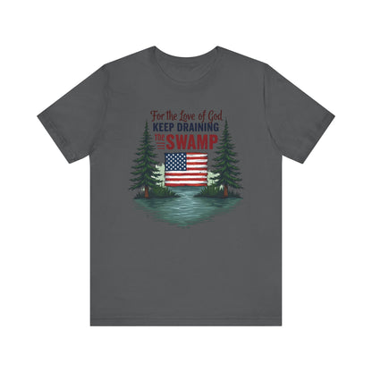 Keep Draining The Swamp tee