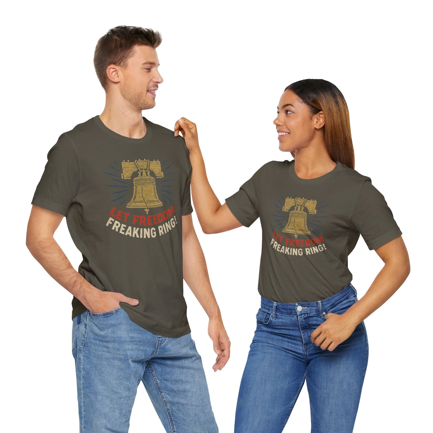 Unisex Tee Let Freedom Freaking Ring Patriotic Shirt