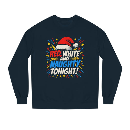Naughty and Nice Sweatshirt