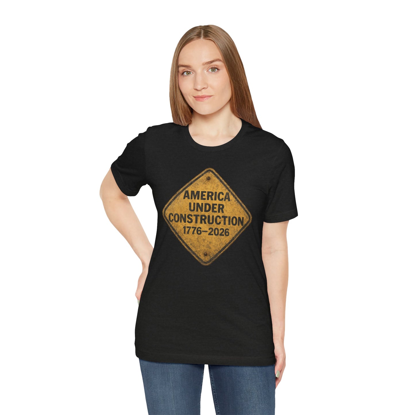 America 250 Under Construction T‑Shirt