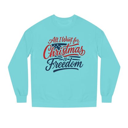 Christmas Freedom Unisex Sweatshirt