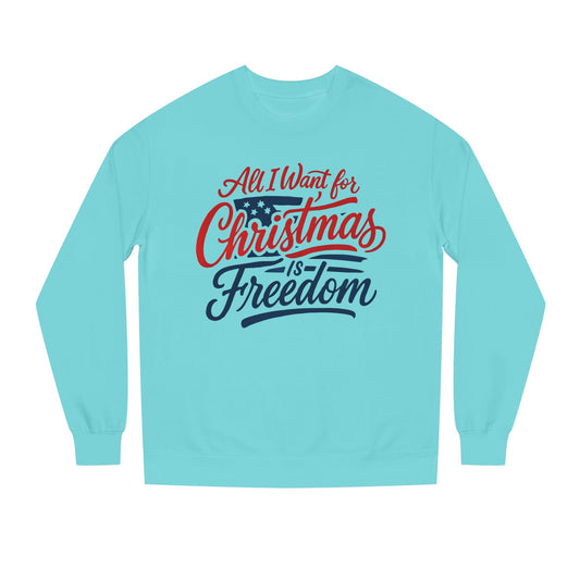 Christmas Freedom Unisex Sweatshirt