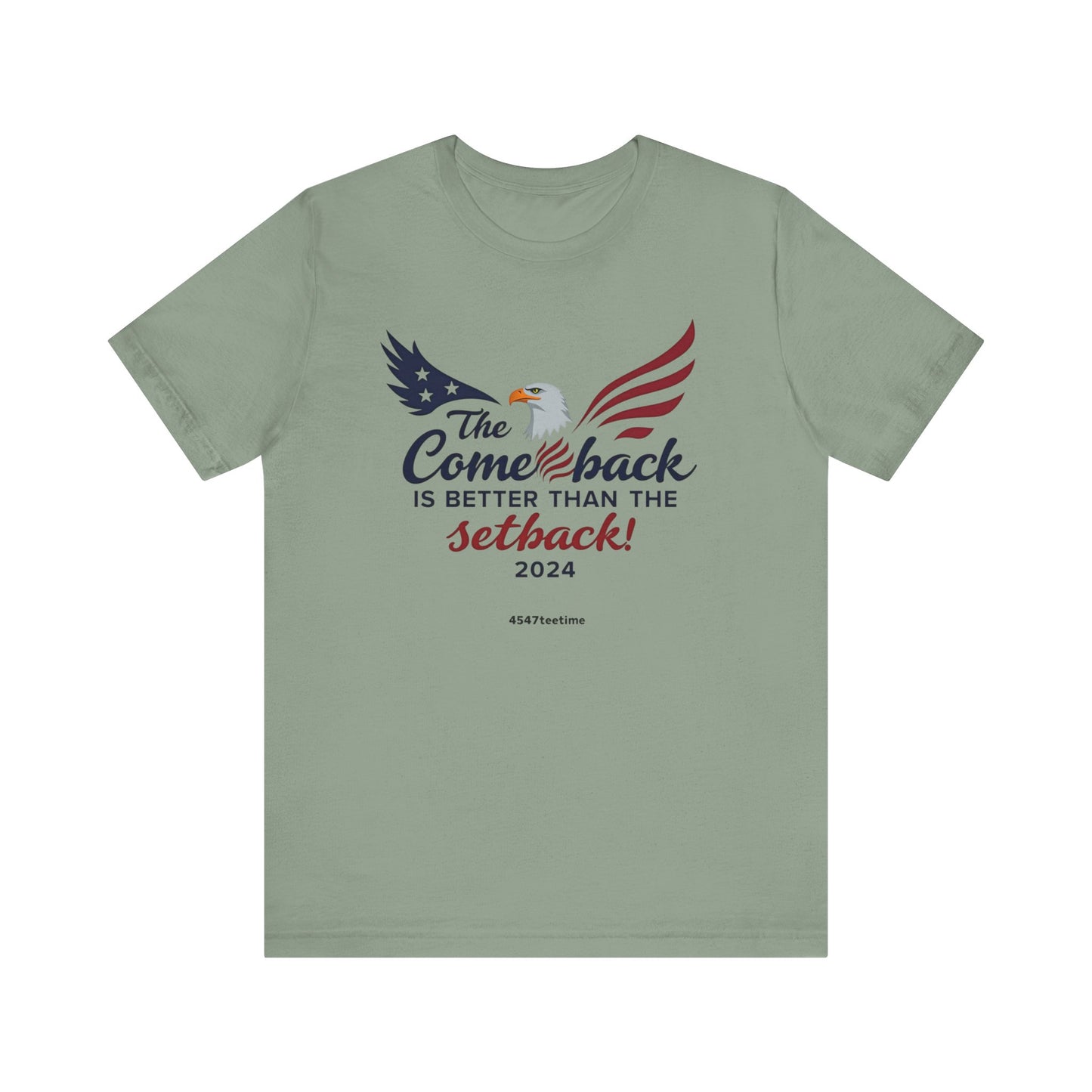 The Comeback Is Better Than the Setback 2024, Motivational Shirt, Gift for Resilience, Casual Wear, Recovery Tee