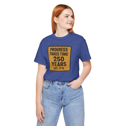 Progress Takes Time T-Shirt