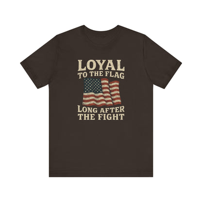 Loyal to the Flag tee